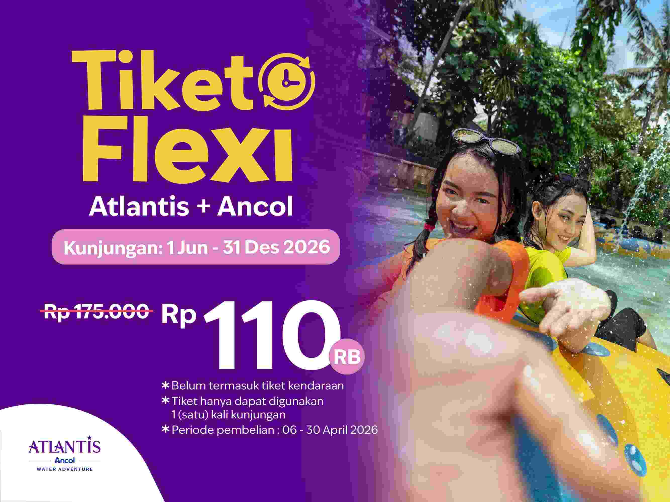 Promo Tiket Flexi Atlantis + Ancol 2026, Liburan Fleksibel Jadi Lebih Hemat